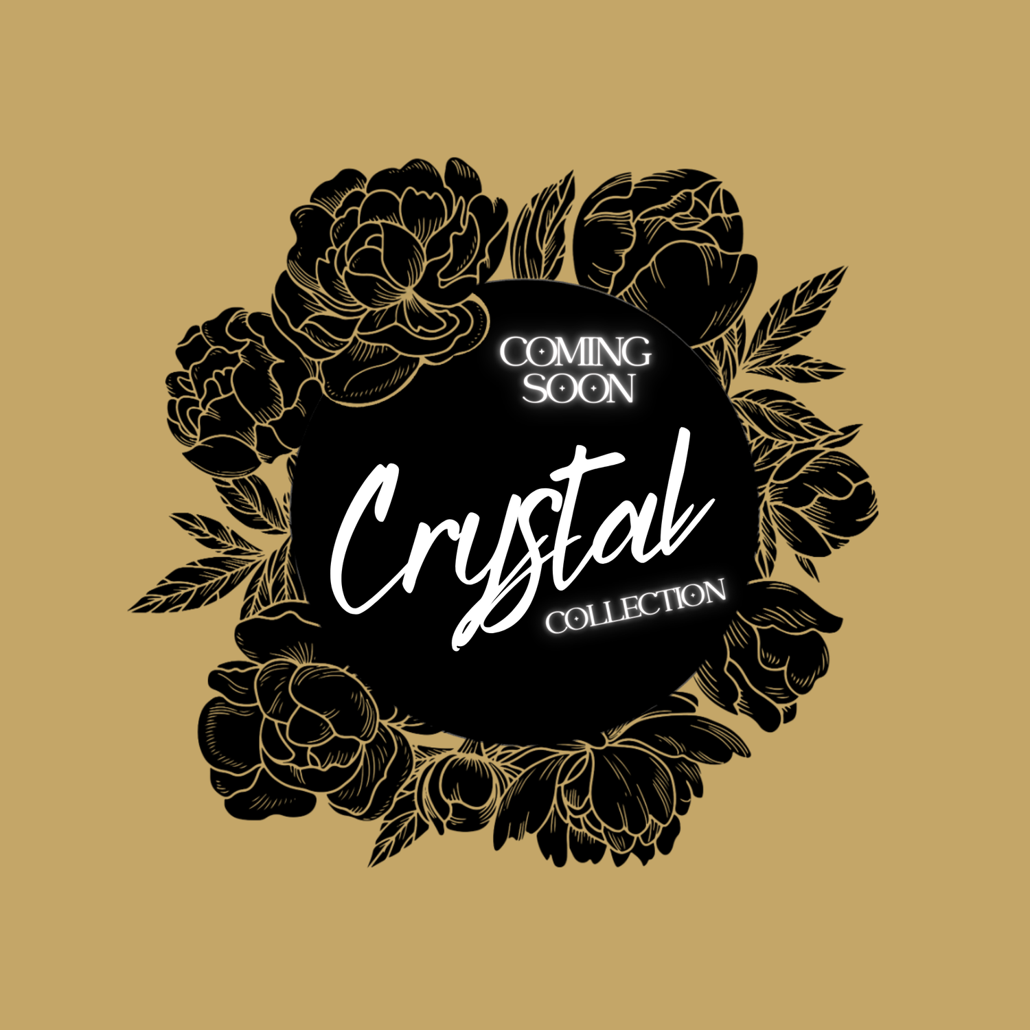 Crystal Collection (COMING SOON)
