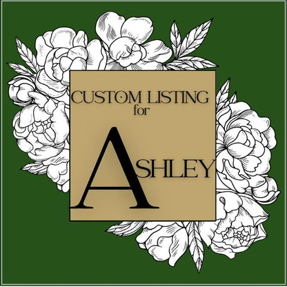 RESERVED - Do Not Buy - Custom Listing - for Ashley